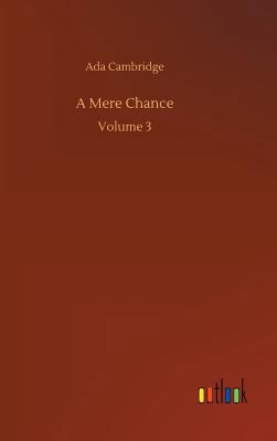 A Mere Chance 3734037077 Book Cover