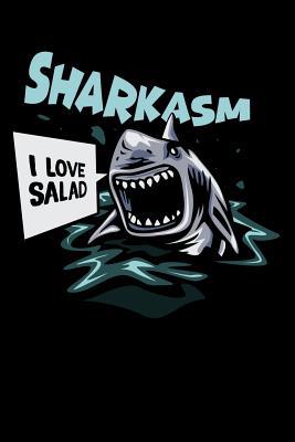 Sharkasm - I Love Salad: 120 Pages I 6x9 I Dot ... 1073386082 Book Cover