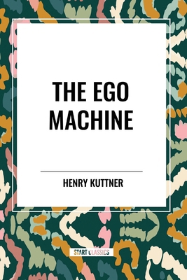 The Ego Machine            Book Cover