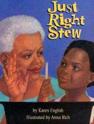 Just Right Stew 1590781686 Book Cover