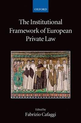 The Institutional Framework of European Private... B006YIJ0Q2 Book Cover