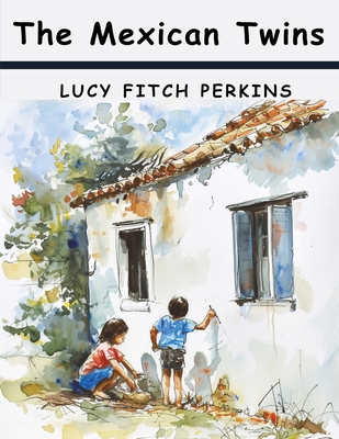 The Mexican Twins 1836577680 Book Cover