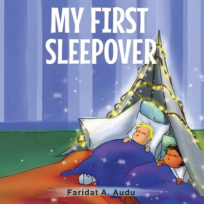 My First Sleep Over [Large Print] B0GRQ9Q5K7 Book Cover