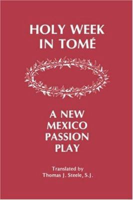 Holy Week in Tome 0913270636 Book Cover
