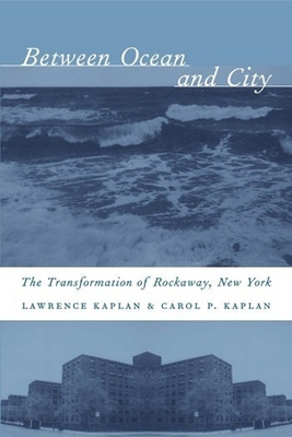 Between Ocean and City: The Transformation of R... 0231128487 Book Cover