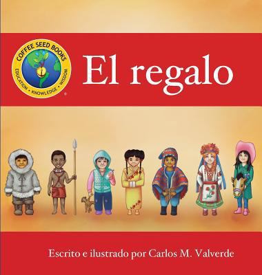 El regalo [Spanish] 1943718032 Book Cover