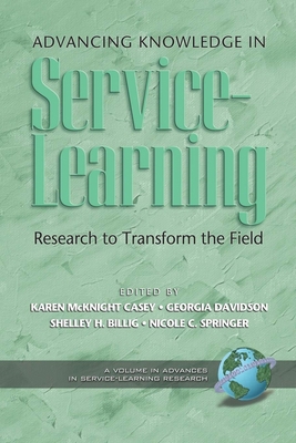 Advancing Knowledge in Service-Learning: Resear... 1593115695 Book Cover