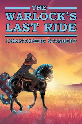 The Warlock's Last Ride 1953215149 Book Cover