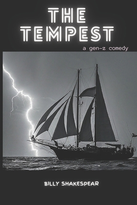 The Tempest: A Gen-Z Comedy B0D1RGXXGV Book Cover