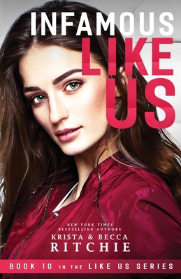 Infamous Like Us (Like Us Series): Billionaires... 1950165345 Book Cover