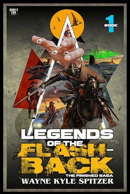 Legends of the Flashback: The Finished Saga Boo... B0BVPMX6BF Book Cover