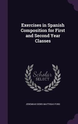 Exercises in Spanish Composition for First and ... 1357886128 Book Cover