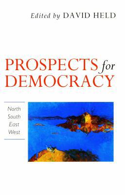Prospects for Democracy: North, South, East, West 0804721939 Book Cover