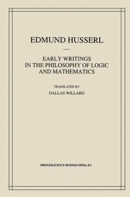 Early Writings in the Philosophy of Logic and M... 9401581487 Book Cover