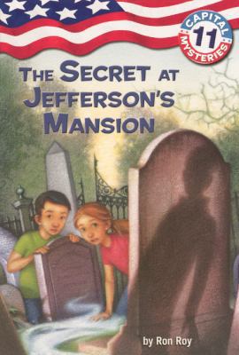 The Secret at Jefferson's Mansion 0606001204 Book Cover