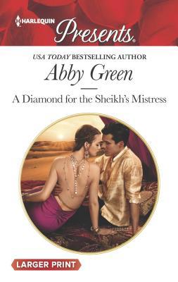 A Diamond for the Sheikh's Mistress [Large Print] 0373213832 Book Cover