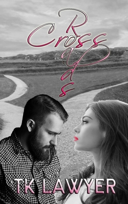 Crossroads B0863R8L65 Book Cover