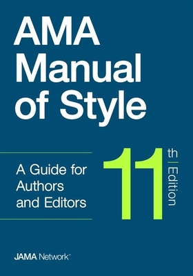 AMA Manual of Style: A Guide for Authors and Ed... 0190246553 Book Cover