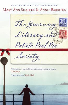 The Guernsey Literary and Potato Peel Pie Society 0747596689 Book Cover