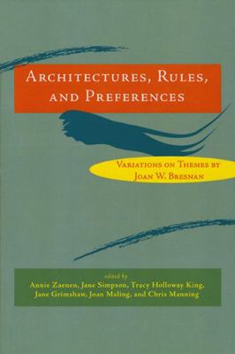 Architectures, Rules, and Preferences: Variatio... 1575865602 Book Cover
