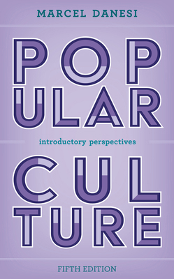 Popular Culture: Introductory Perspectives 1538171309 Book Cover