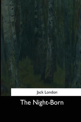 The Night-Born 1544712375 Book Cover