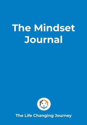 The Mindset Journal: The Life Changing Journey ... B08GG2DGZP Book Cover