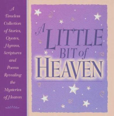 A Little Bit of Heaven 1562921061 Book Cover