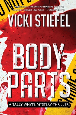 Body Parts, a Tally Whyte Mystery 1733283455 Book Cover