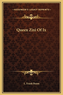 Queen Zixi Of Ix 1169242944 Book Cover