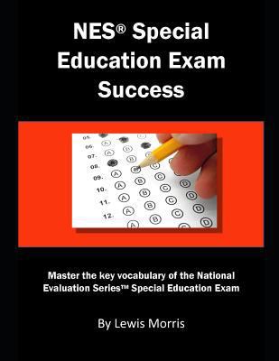 NES Special Education Exam Success: Master the ... 179422226X Book Cover