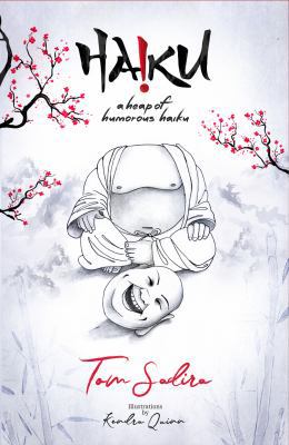 Ha!ku: A Heap of Humorous Haiku 1948588102 Book Cover