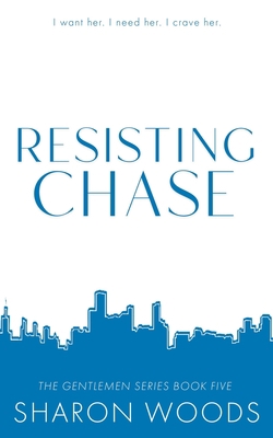 Resisting Chase: Special Edition 0645672742 Book Cover