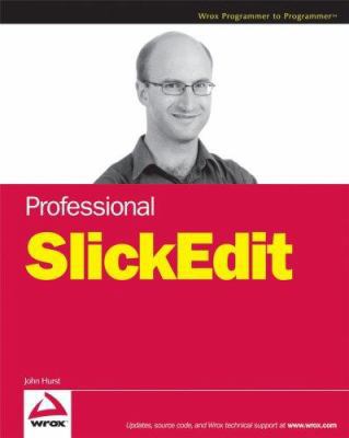 Professional SlickEdit 0470122153 Book Cover