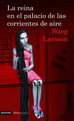 La Reina En El Palacio de Las Corrientes de Air... [Spanish] B0082RO4E6 Book Cover