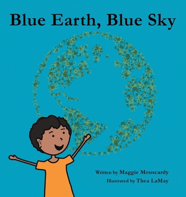 Blue Earth, Blue Sky 1961532565 Book Cover