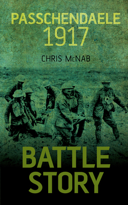 Passchendaele 1917 1459734173 Book Cover