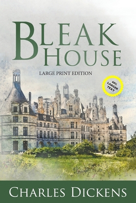 Bleak House (Large Print, Annotated) [Large Print] 1649221045 Book Cover