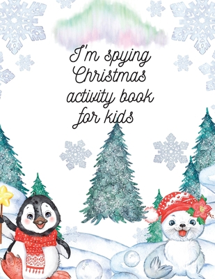 I'm spying Christmas activity book for kids 1716356539 Book Cover