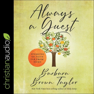Always a Guest: Speaking of Faith Far from Home B08ZQGJZJC Book Cover