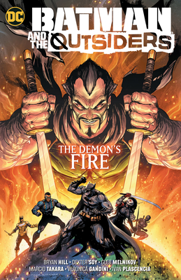 Batman & the Outsiders Vol. 3: The Demon's Fire 1779506961 Book Cover