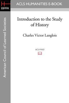 Introduction to the Study of History 1597407518 Book Cover