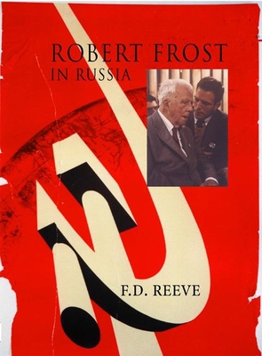 Robert Frost in Russia 0939010631 Book Cover