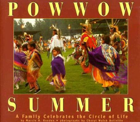 Powwow Summer: A Family Celebrates the Circle o... 0876149867 Book Cover