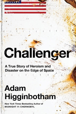 "Challenger : A True Story of Heroism and Disas... 0241543703 Book Cover