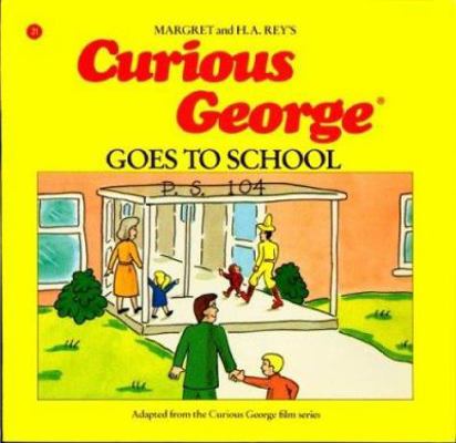 Curious George Goes to School 0395519446 Book Cover