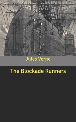 The Blockade Runners B086GDBNT8 Book Cover