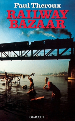 Railway Bazaar [French] 2246344018 Book Cover