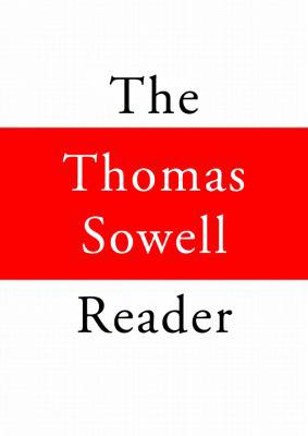 The Thomas Sowell Reader 1455124834 Book Cover