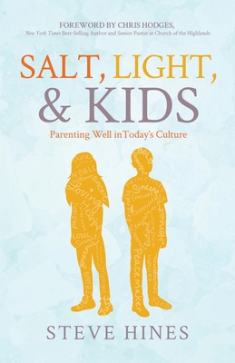 Salt, Light, & Kids B0BYS9558D Book Cover